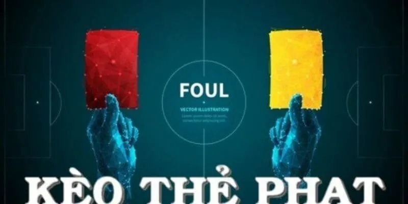 Chiến Thắng Kèo Thẻ Phạt - Bí Quyết Cho Người Mới Hướng dẫn phân tích kèo thẻ phạt cho bet thủ